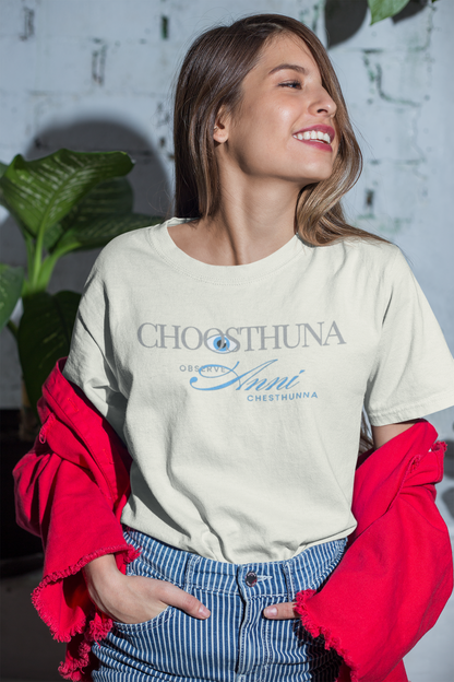 Choosthuna anni Observe Chesthunna | OverSized T-Shirt